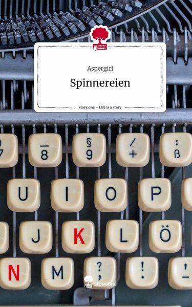 Spinnereien. Life is a Story - story.one Spinnereien. Life is a Story - story.one