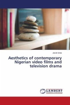 Aesthetics of contemporary Nigerian video films and television drama - Ioraa, Jacob