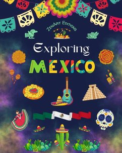 Exploring Mexico - Cultural Coloring Book - Creative Designs of Mexican Symbols - Editions, Zenart