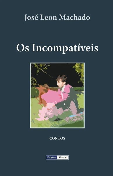 Os Incompatíveis Os Incompatíveis