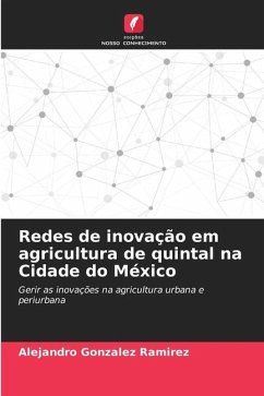 Redes de inovação em agricultura de quintal na Cidade do México - Gonzalez Ramirez, Alejandro