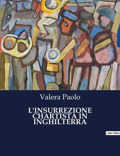 Cover L'INSURREZIONE CHARTISTA IN INGHILTERRA