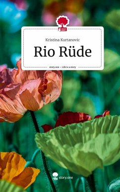 Cover Rio Rüde. Life is a Story - story.one