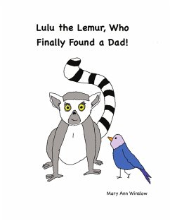 Cover Lulu the Lemur, Who Finally Found a Dad!