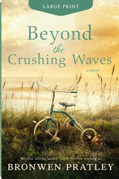 Beyond the Crushing Waves - Pratley, Bronwen; Mirren, Lilly