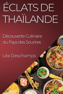 Éclats de Thaïlande - Deschamps, Léa