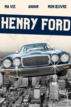 Ma Vie, Mon ¿uvre (Traduit) - Ford, Henry