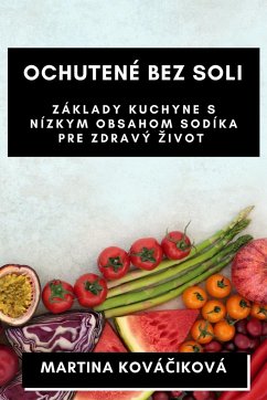 Ochutené Bez Soli - Ková¿iková, Martina