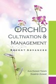Orchid: Cultivation and Management Orchid: Cultivation and Management