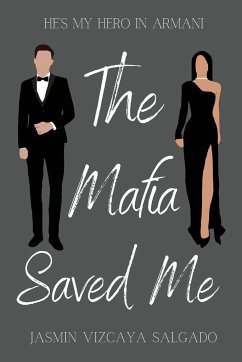 The Mafia Saved Me - Salgado, Jasmin