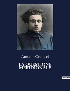 LA QUESTIONE MERIDIONALE - Gramsci, Antonio