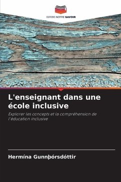 L'enseignant dans une école inclusive - Gunnþórsdóttir, Hermína