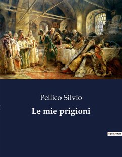 Le mie prigioni - Silvio, Pellico