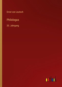 Philologus - Leutsch, Ernst Von