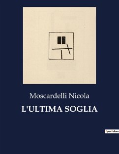 L'ULTIMA SOGLIA - Nicola, Moscardelli