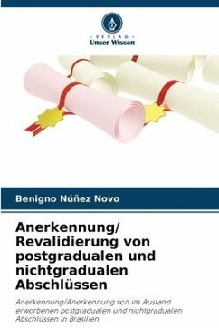 Anerkennung/ Revalidierung von postgradualen und nichtgradualen Abschlüssen - Núñez Novo, Benigno