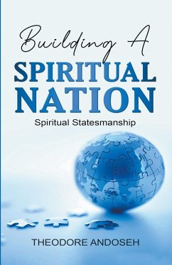 Building a Spiritual Nation - Andoseh, Theodore