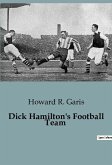 Dick Hamilton's Football Team
