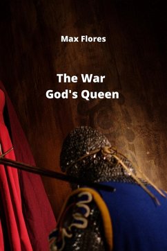 The War God's Queen - Flores, Max
