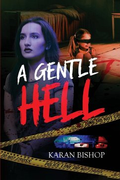 A Gentle Hell - Bishop, Karan