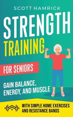 Strength Training for Seniors - Hamrick, Scott