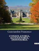 CONSOLATORIA, ACCUSATORIA, DEFENSORIA