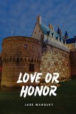 Love or Honor