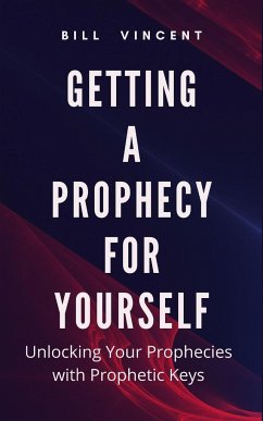 Getting a Prophecy for Yourself - Vincent, Bill