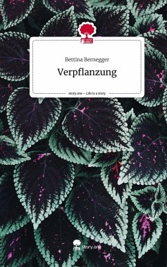 Cover Verpflanzung. Life is a Story - story.one