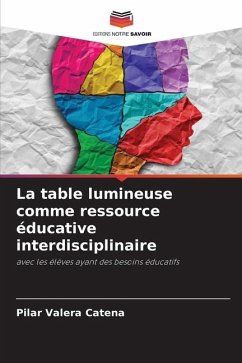La table lumineuse comme ressource éducative interdisciplinaire - Valera Catena, Pilar