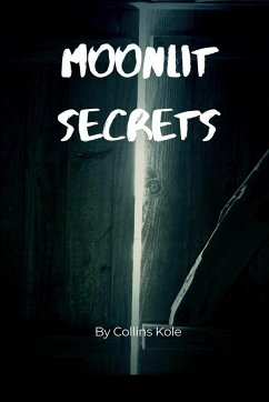 Moonlit Secrets - Collins, Kole