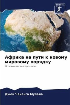 Afrika na puti k nowomu mirowomu porqdku - Mupala, Dzhon Chakanga