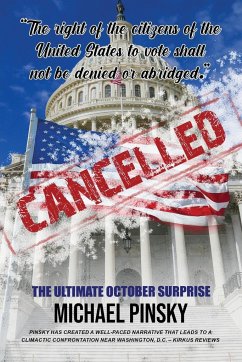 Cancelled: The Ultimate October Surprise - Pinsky, Michael