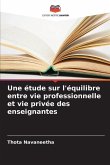 Une étude sur l'équilibre entre vie professionnelle et vie privée des enseignantes