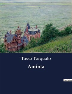 Aminta - Torquato, Tasso