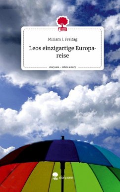 Cover Leos einzigartige Europareise. Life is a Story - story.one