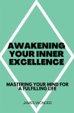 Awakening Your Inner Excellence