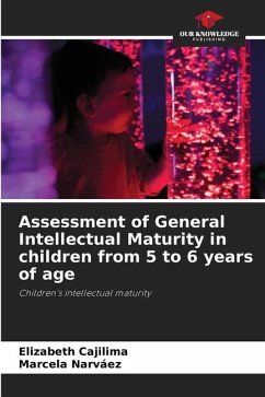 Assessment of General Intellectual Maturity in children from 5 to 6 years of age - Cajilima, Elizabeth;Narváez, Marcela