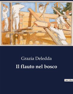 Il flauto nel bosco - Deledda, Grazia