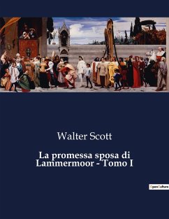 La promessa sposa di Lammermoor - Tomo I - Scott, Walter