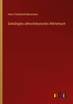 Gedrängtes althochdeutsches Wörterbuch