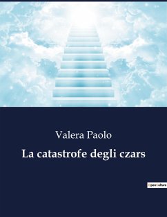 La catastrofe degli czars - Paolo, Valera