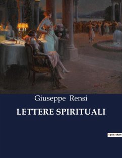 LETTERE SPIRITUALI - Rensi, Giuseppe