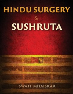 Hindu Surgery & Sushruta - Mhaiskar, Swati