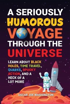 A Seriously Humorous Voyage Through the Universe - Washington, Oscar Joe