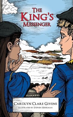 The King's Messenger - Givens, Carolyn Clare