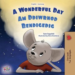 A Wonderful Day (English Welsh Bilingual Children's Book)