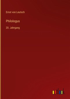 Philologus - Leutsch, Ernst Von