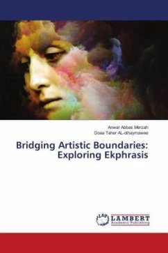 Bridging Artistic Boundaries: Exploring Ekphrasis - Abbas Merzah, Anwar;AL-dihaymawee, Doaa Taher