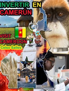 INVERTIR EN CAMERÚN - Visit Cameroon - Celso Salles - Salles, Celso